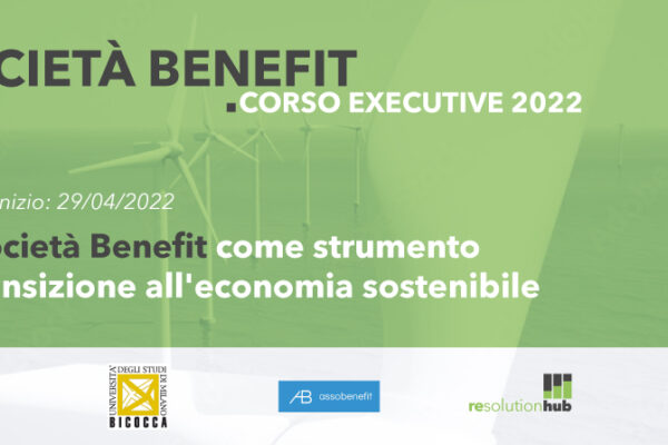 Re-Solution Hub, Bicocca e Assobenefit varano il corso executive sulle Società Benefit