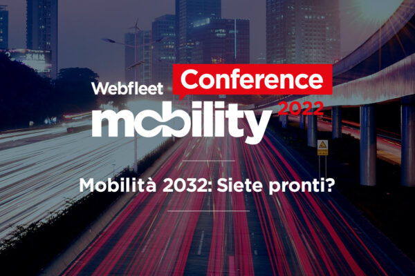 Webfleet Solutions – un’azienda Bridgestone – presenta la prima edizione globale della Webfleet Mobility Conference