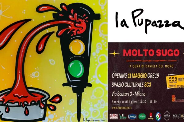 MOLTO SUGO, la Pupazza espone a Milano